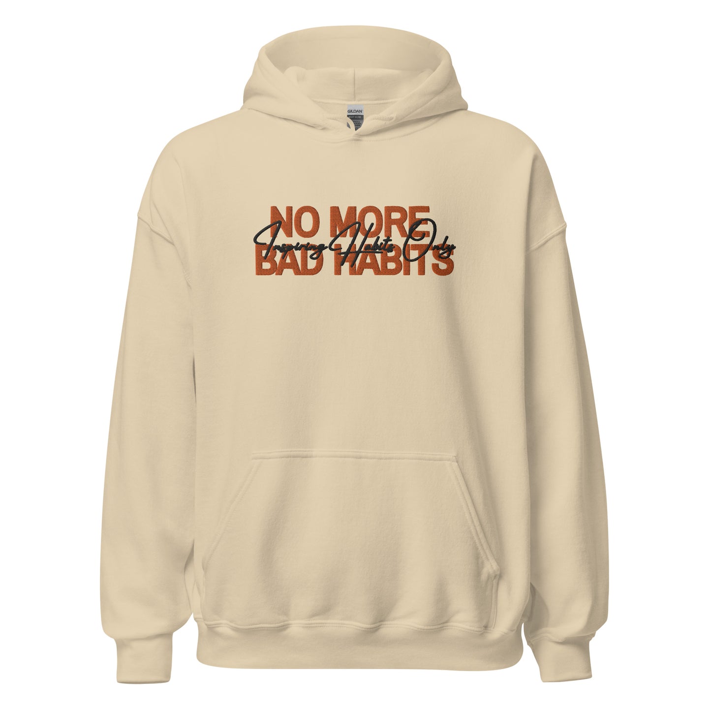 Unisex "Inspiring Habits Only" Hoodie