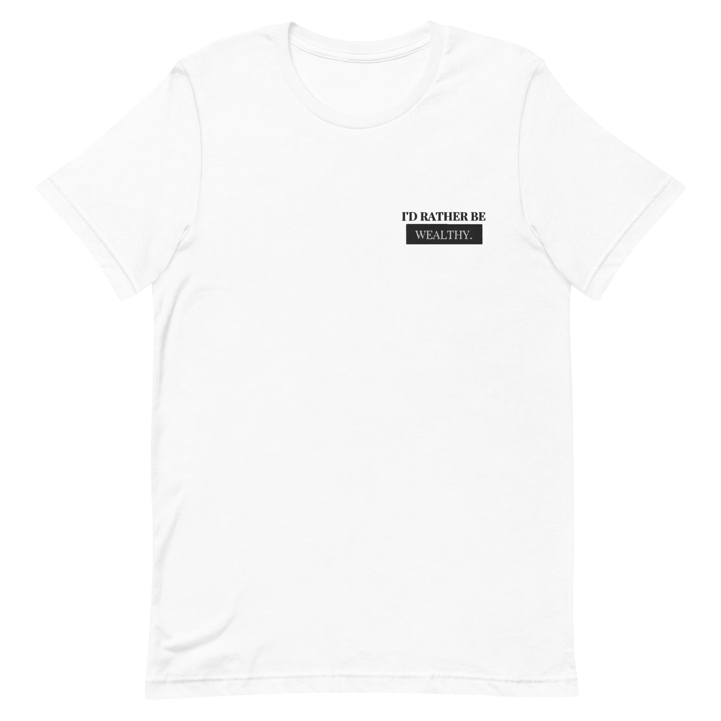 Unisex Wealthy T-shirt